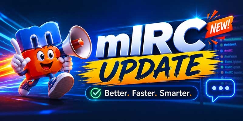 mIRC 7.84 has been released! (June 23rd 2026)